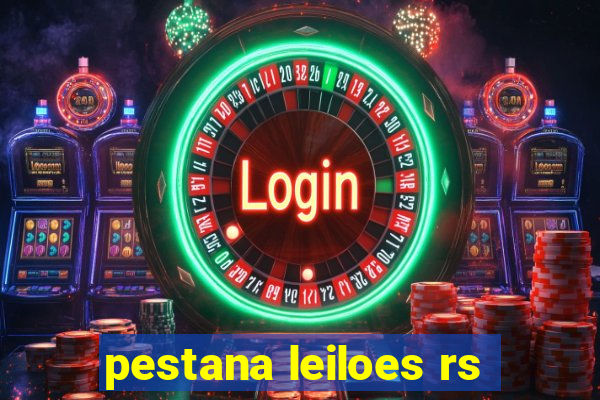 pestana leiloes rs